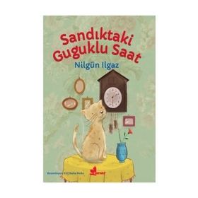 Sandıktaki Guguklu Saat - Nilgün Ilgaz