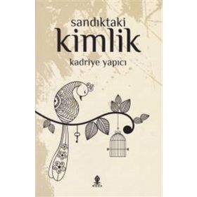 Sandıktaki Kimlik - Kadriye Yapıcı