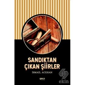 Sandıktan Çıkan Şiirler - İsmail Acehan