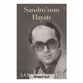 Sandro'nun Hayatı - Saba Artvineli