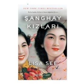 ŞANGHAY KIZLARI - LISA SEE