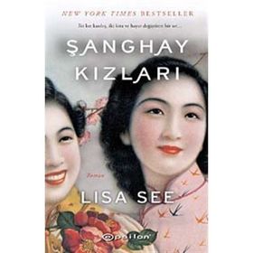 ŞANGHAY KIZLARI - LISA SEE