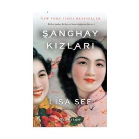 ŞANGHAY KIZLARI - LISA SEE