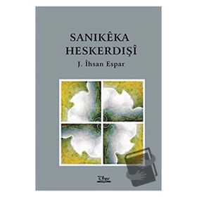 Sanikeka Heskerdışi - J. İhsan Espar