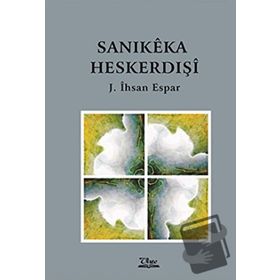 Sanikeka Heskerdışi - J. İhsan Espar