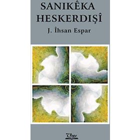 Sanikeka Heskerdışi - J. İhsan Espar