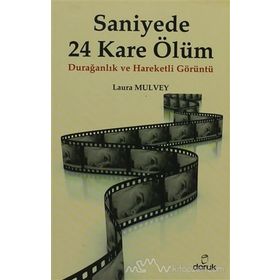 SANIYEDE 24 KARE ÖLÜM DURAĞANLIK VE HAREKETLI GÖRÜNTÜ - GENEL
