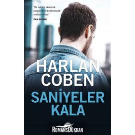 Saniyeler Kala - Harlan Coben