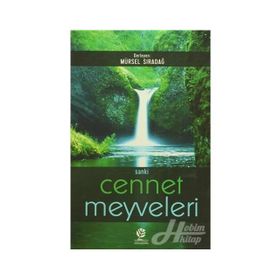 Sanki Cennet Meyveleri - Mürsel Sıradağ