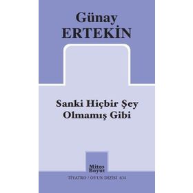 Sanki Hiçbir Şey Olmamış Gibi - Günay Ertekin