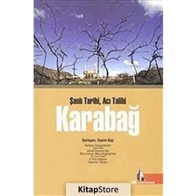 ŞANLI TARIHI ACI TALIHI KARABAĞ - KOLEKTIF
