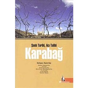 ŞANLI TARIHI ACI TALIHI KARABAĞ - KOLEKTIF