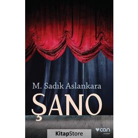 Şano - M. Sadık Aslankara