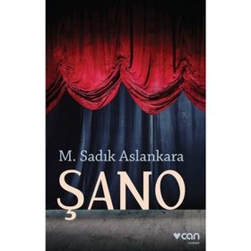 Şano - M. Sadık Aslankara