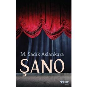 Şano - M. Sadık Aslankara