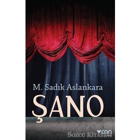 Şano - M. Sadık Aslankara