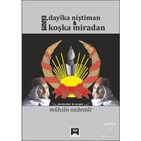 Şanoya Dayıka Niştiman & Koşka Miradan - Muhsin Özdemir