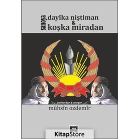 Şanoya Dayıka Niştiman & Koşka Miradan - Muhsin Özdemir