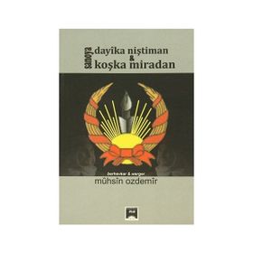Şanoya Dayıka Niştiman & Koşka Miradan - Muhsin Özdemir