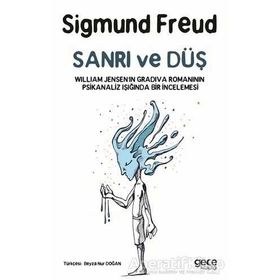 Sanrı ve Düş Gradiva - wilhelm jensen Sigmund Freud