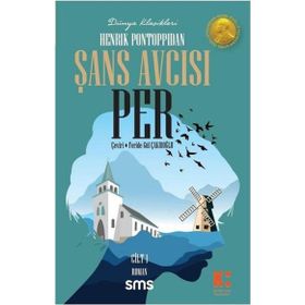 Şans Avcısı Per 1. Cilt - Henrik Pontoppidan
