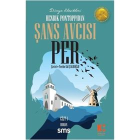 Şans Avcısı Per 1. Cilt - Henrik Pontoppidan