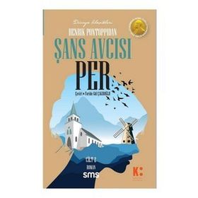 Şans Avcısı Per 2. Cilt - Henrik Pontoppidan
