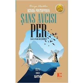 Şans Avcısı Per 2. Cilt - Henrik Pontoppidan