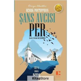 Şans Avcısı Per 2. Cilt - Henrik Pontoppidan