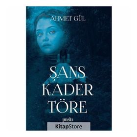 Şans Kader Töre - Ahmet Gül