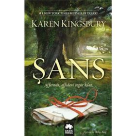 ŞANS - KAREN KINGSBURY