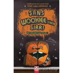 Şans Wookiee’sinin Sırrı - Tom Angleberger