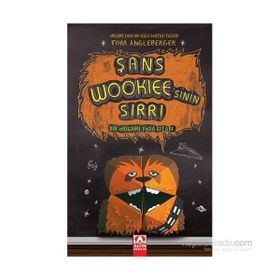 Şans Wookiee’sinin Sırrı - Tom Angleberger