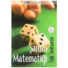 ŞANSIN MATEMATİĞİ - ENIS SINIKSARAN