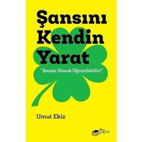 Şansını Kendin Yarat - Umut Ekiz