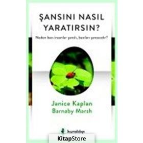 Şansını Nasıl Yaratırsın? / Janice Kaplan