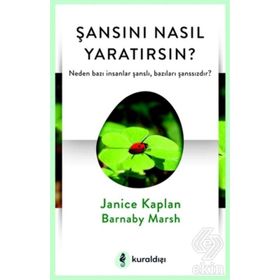 Şansını Nasıl Yaratırsın? / Janice Kaplan