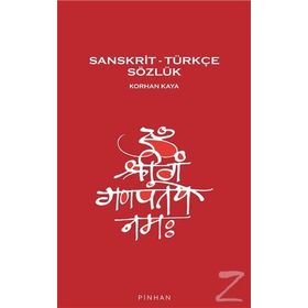 SANSKRIT-TÜRKÇE SÖZLÜK - KORHAN KAYA