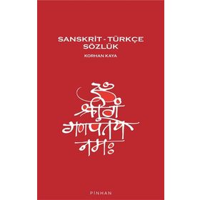 Sanskrit - Türkçe Sözlük - Pinhan Yayıncılık
