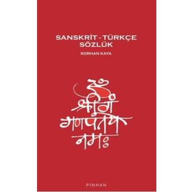 Sanskrit - Türkçe Sözlük - Pinhan Yayıncılık