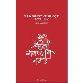 Sanskrit - Türkçe Sözlük - Pinhan Yayıncılık
