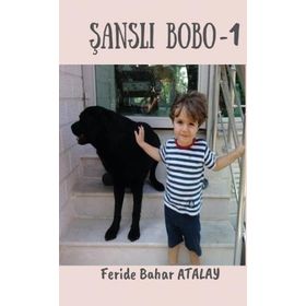 Şanslı Bobo 1 Feride Bahar Atalay