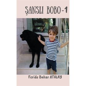 Şanslı Bobo 1 Feride Bahar Atalay