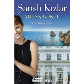 Şanslı Kızlar - Ahenk Göklü