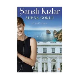 Şanslı Kızlar - Ahenk Göklü