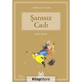 Şanssız Cadı - Cornelia Funke