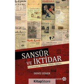Sansür ve İktidar - Deniz Güner