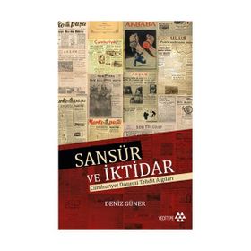 Sansür ve İktidar - Deniz Güner