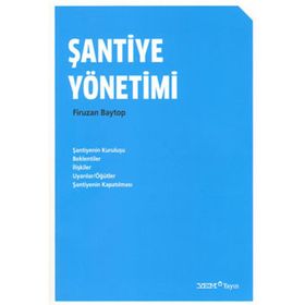 ŞANTİYE YÖNETİMİ - FIRUZAN BAYTOP