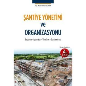 Şantiye Yönetimi ve Organizasyonu